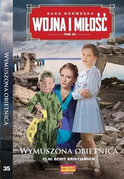 Wojna i Miłość Tom 35 Wymuszona obietnica