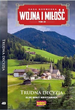 Wojna i Miłość Tom 49 Trudna decyzja - Berit Kristiansen Else