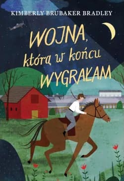 Wojna, którą w końcu wygrałam - Bradley Brubaker Kimberly