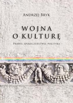 Wojna o kulturę - Andrzej Bryk