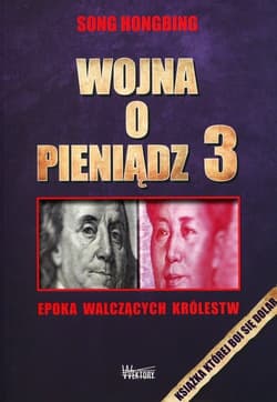 Wojna o pieniądz 3 Epoka walczących królestw