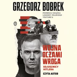 Wojna oczami wroga. Sojusznicy Hitlera - audiobook