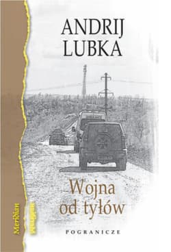Wojna od tyłów - Andrij Lubka