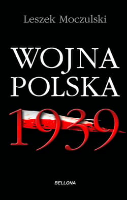 Wojna polska 1939 - Leszek Moczulski