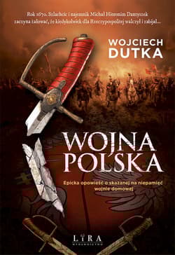 Wojna polska - Wojciech Dutka