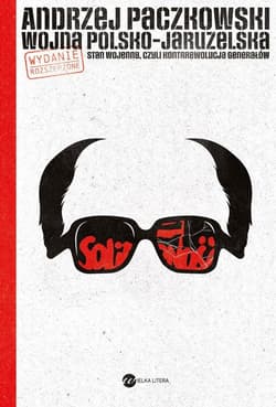 Wojna polsko-jaruzelska Stan wojenny czyli kontrrewolucja generałów - Andrzej Paczkowski