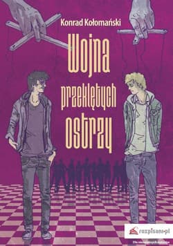 Wojna przeklętych ostrzy - Konrad Kołomański