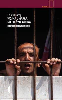 Wojna umarła, niech żyje wojna - ebook - Ed Vulliamy