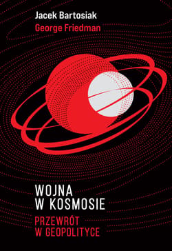 Wojna w kosmosie - audiobook - Friedman George, Jacek Bartosiak