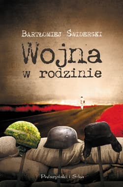 Wojna w rodzinie - ebook - Bartek Świderski