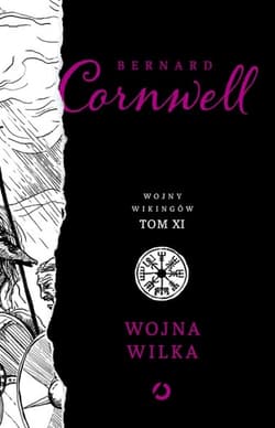 Wojna wilka [wyd. 2, 2022] - Bernard Cornwell