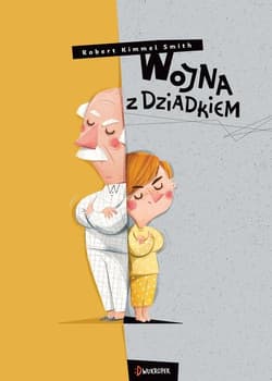 Wojna z dziadkiem - Robert Kimmel-Smith