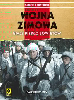 Wojna zimowa Białe piekło sowietów