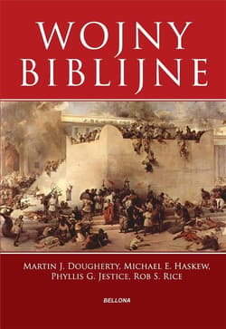 Wojny biblijne - Doughrty Martin J., Jestice Phyllis G.
