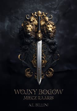 Wojny Bogów Miecz Raaris - Bellini A.E.