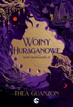Wojny Huraganowe. Tom 1 - Thea Guanzon