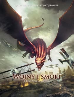 Wojny i smoki. Dywizjon Lafayette'a. Tom 2 - Jarry Nicolas, Lucio Leoni, Emanuelia Negrin
