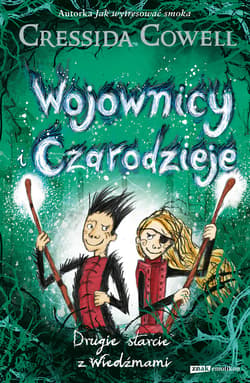 Wojownicy i Czarodzieje. Drugie starcie z Wiedźmami - ebook - Cressida Cowell