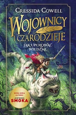 Wojownicy i Czarodzieje. Jak upolować wiedźmę