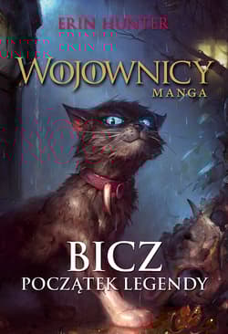 Wojownicy Manga Bicz Początek legendy - Erin Hunter