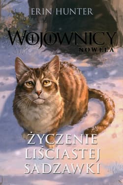 Wojownicy Nowela Życzenie Liściastej Sadzawki - Erin Hunter