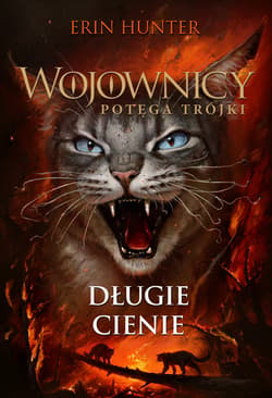 Wojownicy Potęga Trójki Tom 5 Długie Cienie - Erin Hunter
