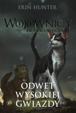 Wojownicy Superedycja Odwet wysokiej gwiazdy - Erin Hunter