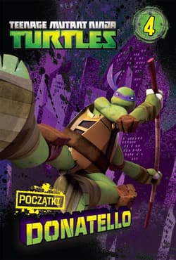 Wojownicze Żółwie Ninja 4 Początki Donatello MST604