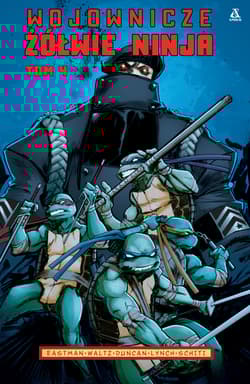 Wojownicze Żółwie Ninja. Tom 4