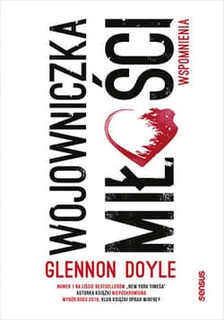 Wojowniczka miłości. Wspomnienia - audiobook - Glennon Doyle