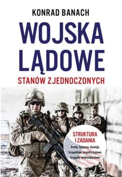 Wojska lądowe Stanów Zjednoczonych - Banach Konrad