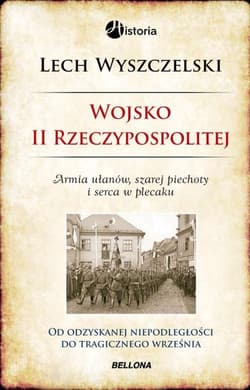 Wojsko II Rzeczypospolitej - Lech Wyszczelski