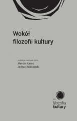 Wokół filozofii kultury - Praca zbiorowa