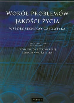 Wokół problemów jakości życia współczesnego człowieka