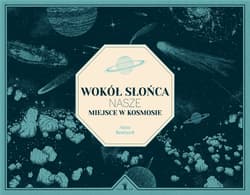 Wokół Słońca Nasze miejsce w Kosmosie - Hales Antonio