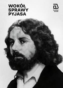 Wokół sprawy Pyjasa - Praca zbiorowa