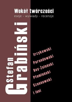 Wokół twórczości - Stefan Grabiński