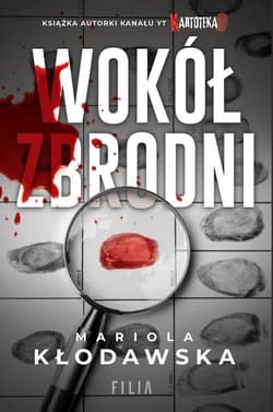 Wokół zbrodni - Mariola Kłodawska