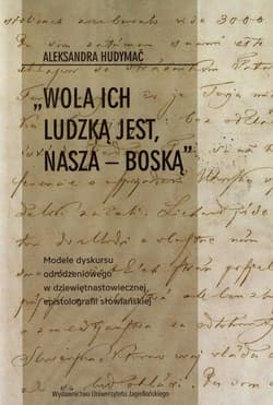 Wola ich ludzką jest nasza Boską - Aleksandra Hudymać