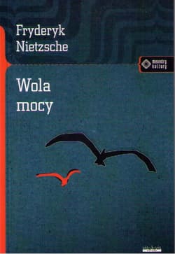 Wola mocy - Fryderyk Nietzsche