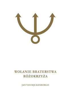 Wołanie Braterstwa Różokrzyża