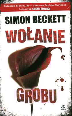 Wołanie grobu - Simon  Beckett