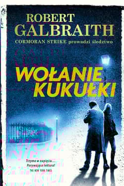 Wołanie kukułki - Robert Galbraith