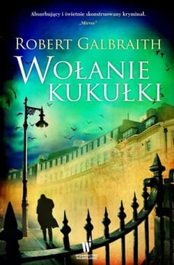 Wołanie kukułki - Robert Galbraith  (pseud. J.K. Rowling)