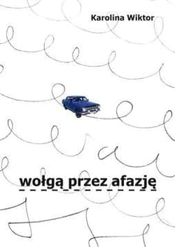 Wołgą przez afazję - Karolina Wiktor
