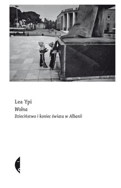Wolna - ebook - Lea Ypi