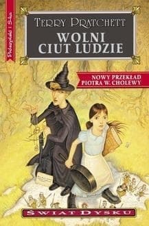 Wolni ciut ludzie. Świat Dysku wyd. 2023 - Terry Pratchett