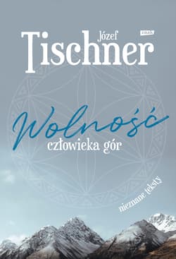 Wolność człowieka gór - ebook - Józef Tischner