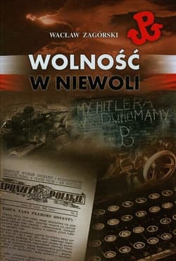 Wolność w niewoli