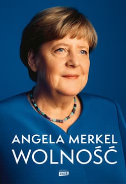 Wolność. Wspomnienia 1954–2021 - Beate Baumann, Angela Merkel